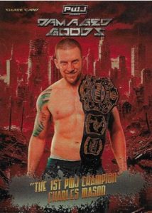 2025 Pro Wrestling Junkie Damaged Goods
